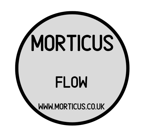 morticus flow